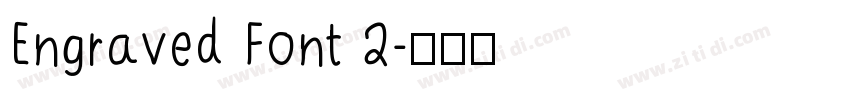Engraved Font 2字体转换